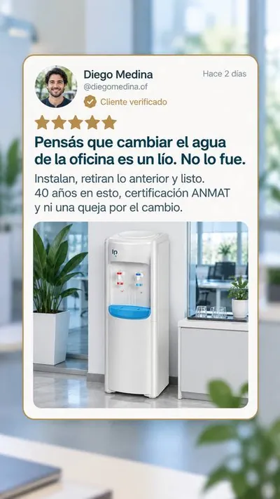 Anuncio de Impacto Positivo: Pensás que cambiar el agua de la oficina es un lío. No lo fue.